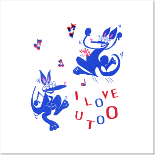 I love you toO! Posters and Art